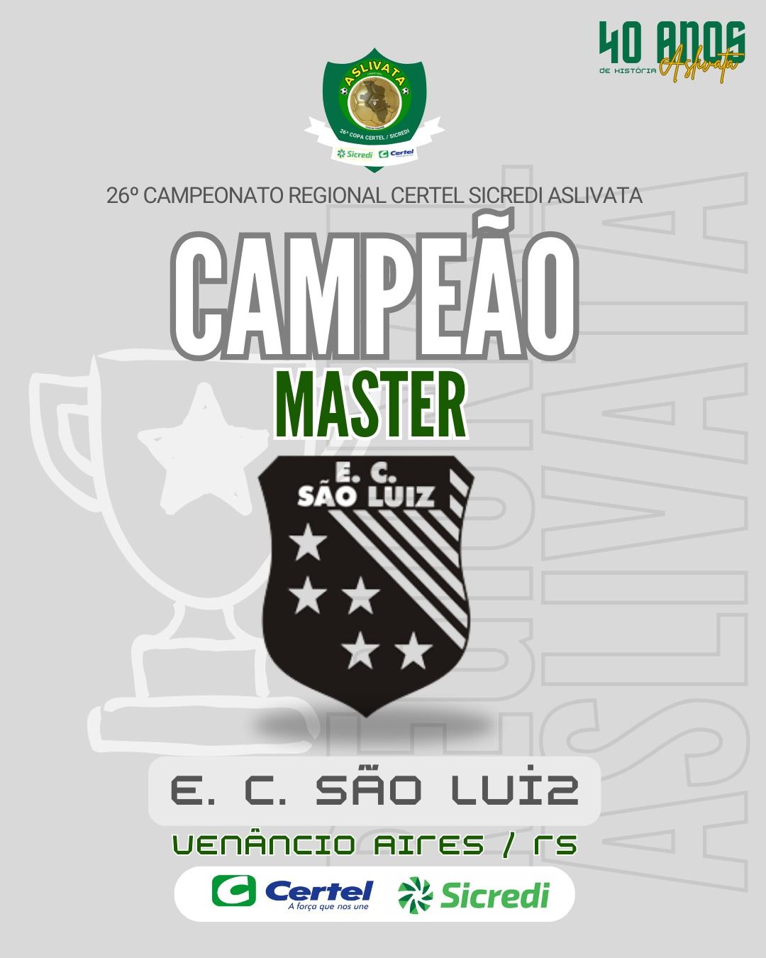 REGIONAL MASTER - SÃO LUIZ  É O GRANDE CAMPEÃO DO REGIONAL CERTEL / SICIREDI - MASTER DA ASLIVATA NO ANO DE 2025!